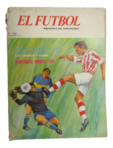 Revista El Fútbol  De Almanaque Mundial Fútbol Alemania 1974