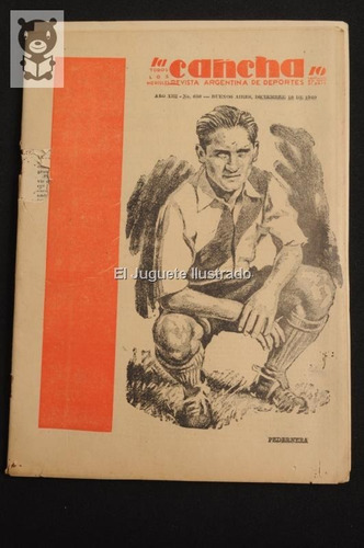 La Cancha Nro 656 Diciembre 1940 Pedernera Futbol Deportes