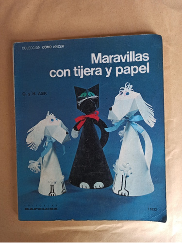 Libro Maravillas Con Tijera Y Papel Artesanías Kapeluz