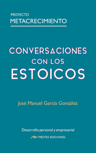 Conversaciones Con Los Estoicos - Garcia Gonzalez,jose Manue