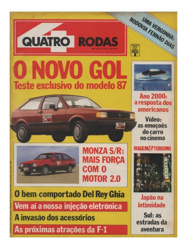 Quatro Rodas Nº321 Vw Gol Gl Monza S/r 2.0 Ford Del Rey Ghia