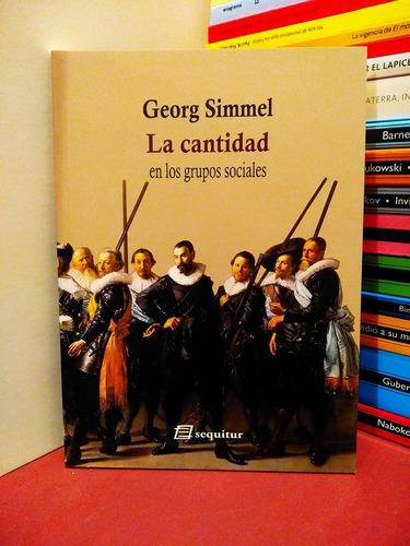 La Cantidad En Los Grupos Sociales - Georg Simmel