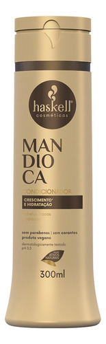 Mandioca Shampoo Condicionador Mascara 300 Completo Haskell