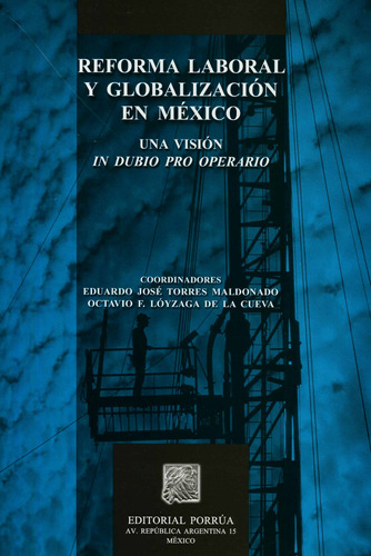 Reforma Laboral Y Globalizacion En Mexico