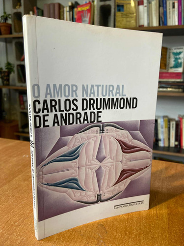 O Amor Natural C. Drummond De Andrade