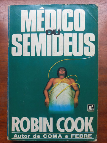 Médico Ou Semideus (Usado)