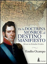 De La Doctrina Monroe Al Destino Manif.