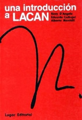 Una Introduccion A Lacan  Carbajal Marchilli  Libro Nyrt