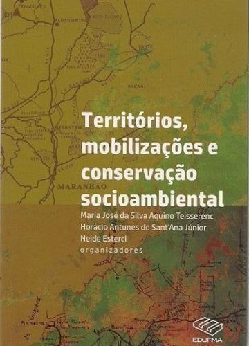 Territórios, Mobilizações E Conservação Socioambiental