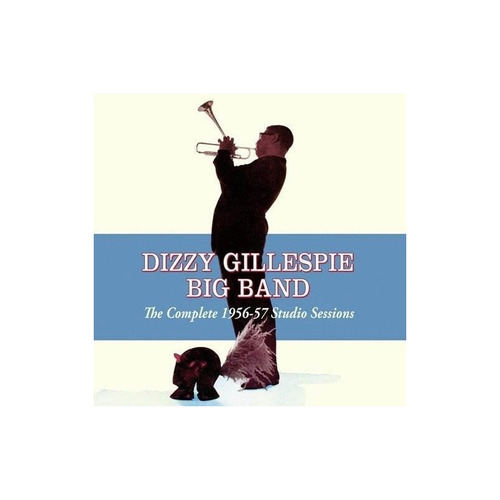 Gillespie Dizzy Complete 1956-57 Studio Sessions Spain Impor