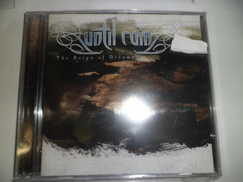 Cd Importado - Until Rain - The Reign Of Dreams Frete***