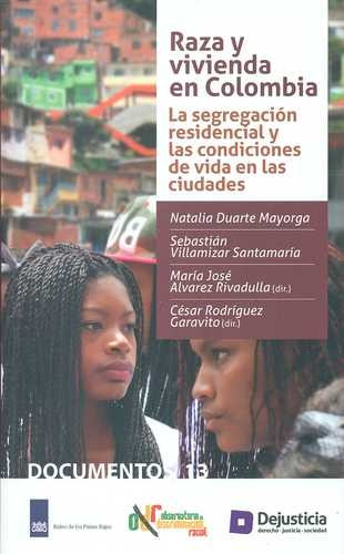 Libro Raza Y Vivienda En Colombia. La Segregación Residenci
