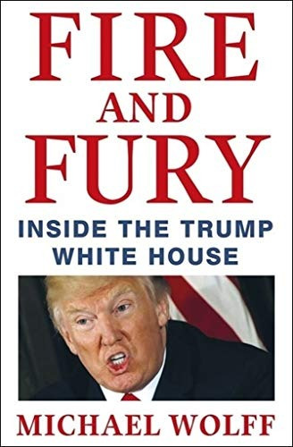 Fire And Fury Inside The Trump White House [paperback] [jan 