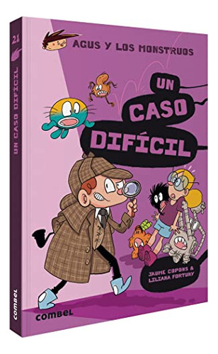 Un Caso Dificil - Agus Y Los Monstruos - Copons Jaume