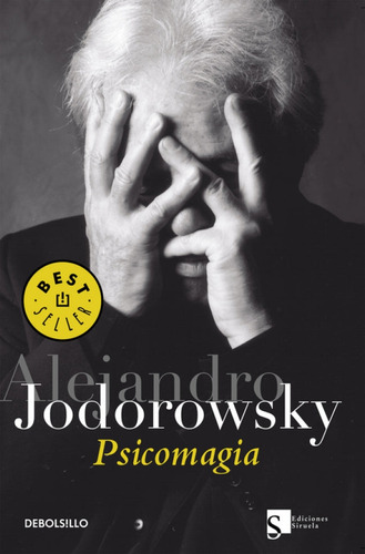 Libro Psicomagia De Alejandro Jodorowsky