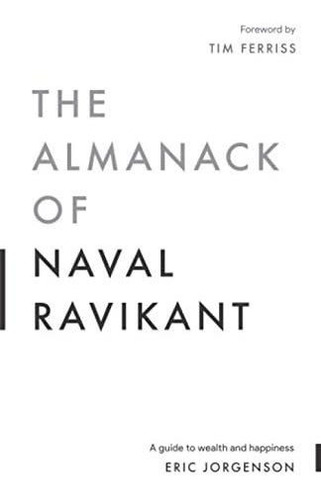 Libro The Almanack Of Naval Ravikant (eric J.)