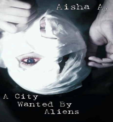 A City Wanted By Aliens, De Aisha A. Editorial Createspace Independent Publishing Platform, Tapa Blanda En Inglés