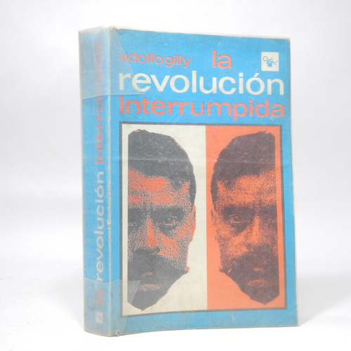 La Revolución Interrumpida Adolfo Gilly Caballito 1975 Ee3