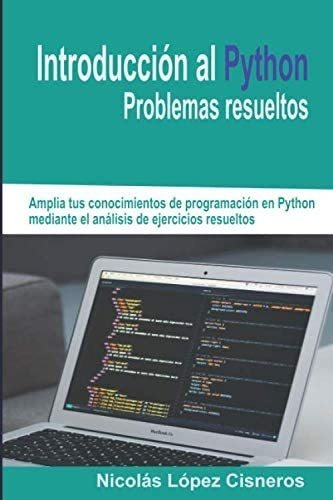 Libro: Introducción Al Python. Problemas Resueltos (spanish 