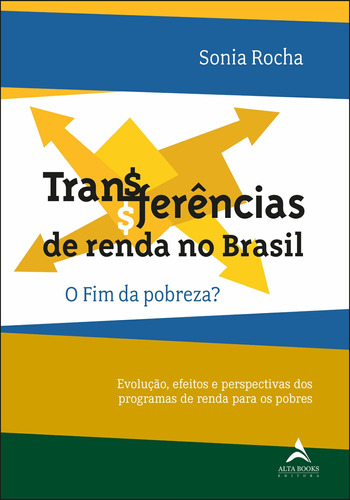 Transferências de renda no Brasil, de Rocha, Sonia. Starling Alta Editora E Consultoria  Eireli, capa mole em português, 2019