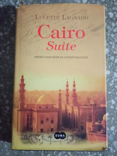 Cairo Suite - Lucette Lagnado