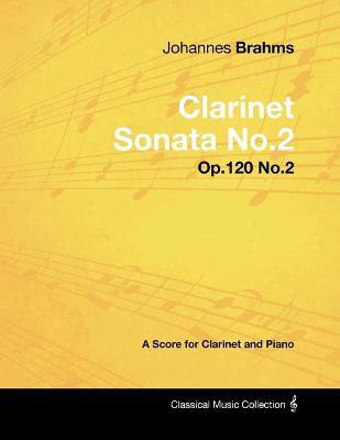 Libro Johannes Brahms - Clarinet Sonata No.2 - Op.120 No....