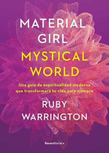 Material Girl Mystical World Una Guia De Espiritualidad Mode