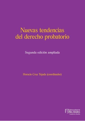 Nuevas Tendencias Del Derecho Administrativo, De Alviar García Helena. Editorial Universidad De Los Andes, Tapa Blanda En Español, 2016
