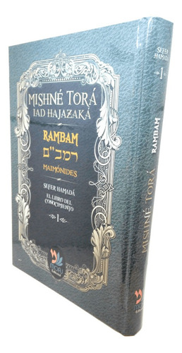 Mishne Tora Iad Hajazaka Del Rambam Tomo 1