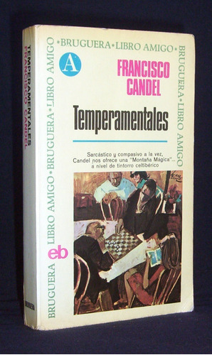 Temperamentales Francisco Candel Novela / N Bruguera La