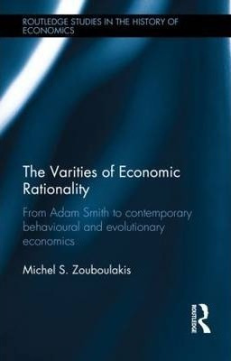 The Varieties Of Economic Rationality - Michel S. Zouboul...