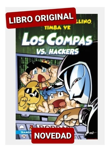 Compas 7 Los Compas Vs Hackers ( Libro Nuevo Y Original)