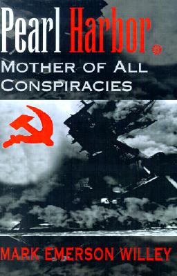 Libro Pearl Harbor: Mother Of All Conspiracies - Willey, ...