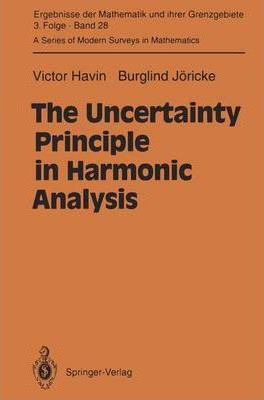 Libro The Uncertainty Principle In Harmonic Analysis - Vi...