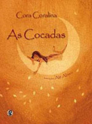 As Cocadas, De Coralina, Cora. Global Editora, Capa Mole, Edição 1ª Edição - 2007 Em Português