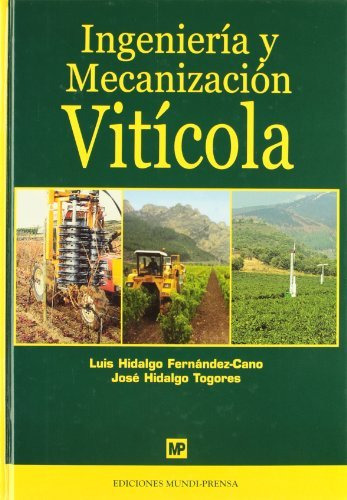 Ingenieria Y Mecanizacion Viticola - Hidalgo, Luis E Hidalgo