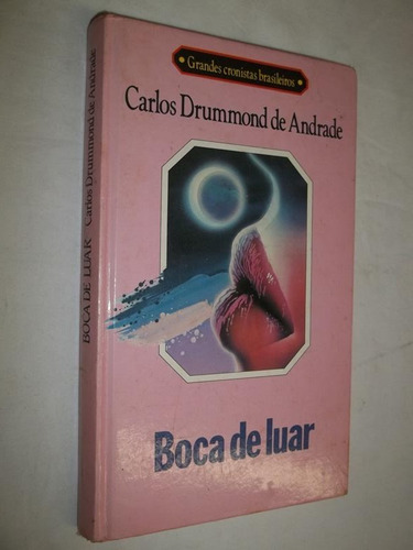 Boca De Luar - Carlos Drummond De Andrade