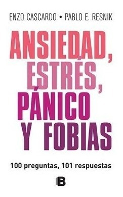 Ansiedad Estres Panico Y Fobias - Renisk Pablo (libro)