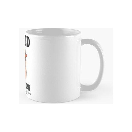 Taza Se Busca - Dan Desesperado Calidad Premium