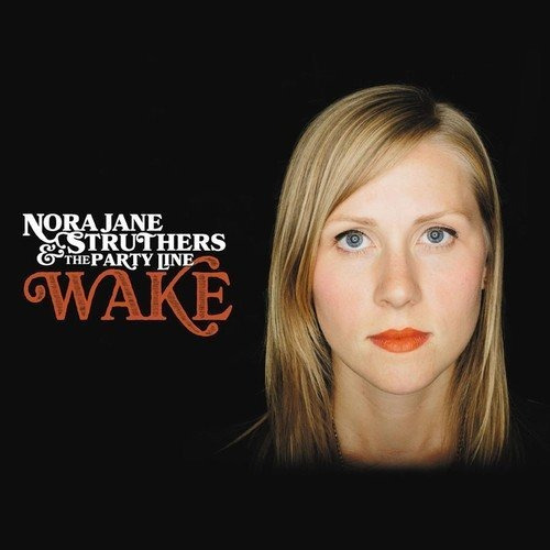 Lp Wake - Nora Struthers Jane And The Party Line