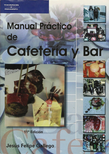 Manual Práctico De Cafetería Y Bar (sin Coleccion)