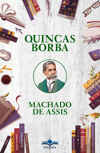 Quincas Borba - Machado De Assis