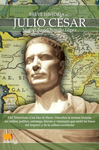 Libro: Breve Historia De Julio César (spanish Edition)