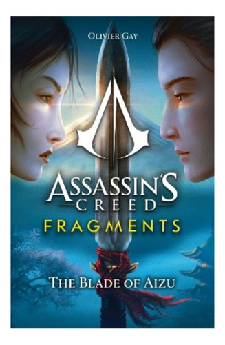 Assassin's Creed: Fragments - The Blade Of Aizu - The B. Eb5