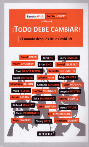 Libro ¡todo Debe Cambiar!: El Mundo Despues De La Covid-19