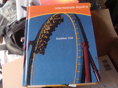 Intermediate Algebra , Incluye Cd , Gustafson Frisk