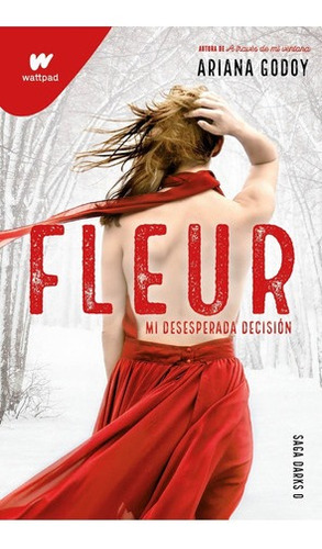 Libro Fleur - Mi Desesperada Decision - Saga Darks 0 - Godoy