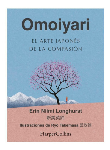Libro Omoiyari El Arte Japones De La Compasion