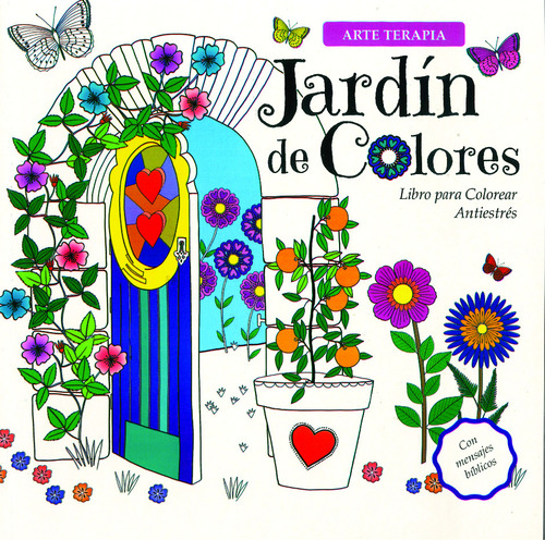 Arte Terapia - Jardín De Colores - Para Colorear Antiestrés
