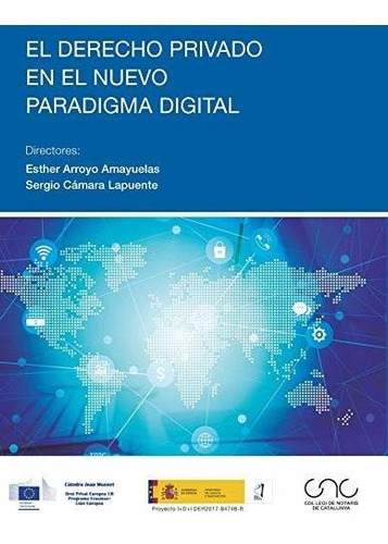 El Derecho Privado En El Nuevo Paradigma Digital (varios)